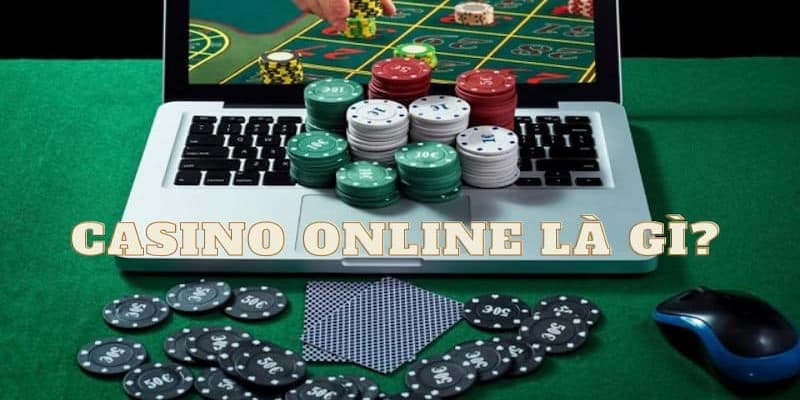 Thông tin giải đáp siêu phẩm phòng chơi casino online là gì